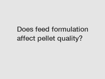 Does feed formulation affect pellet quality?